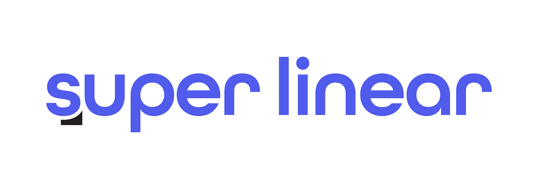 Super Linear